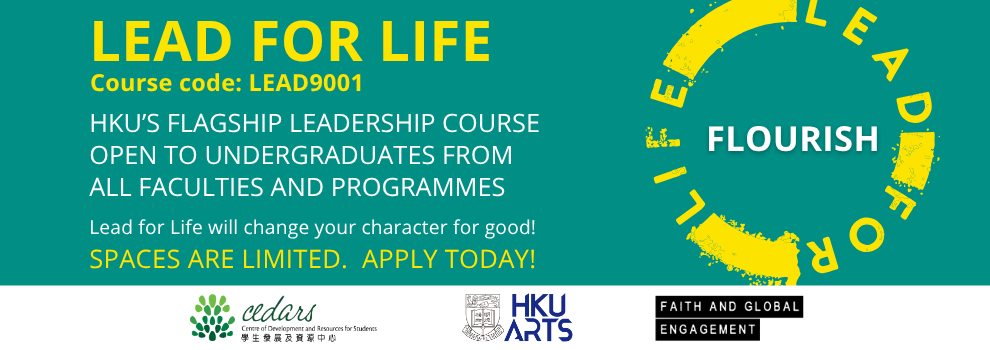 Join LEAD9001: Lead for Life, HKU’s Character Leadership Course
